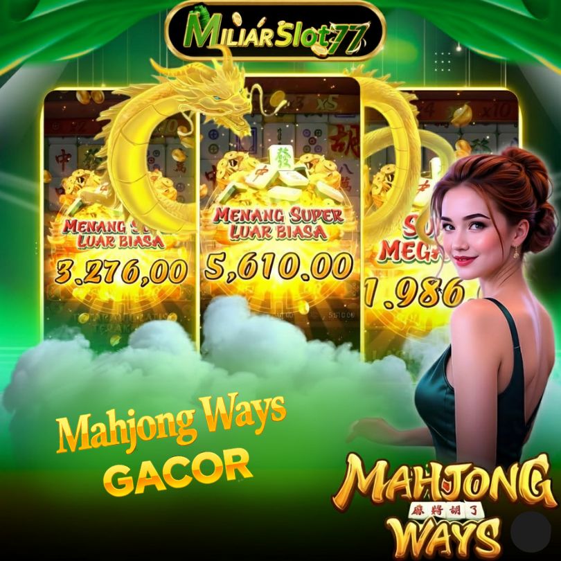 MAHJONG WAYS GACOR