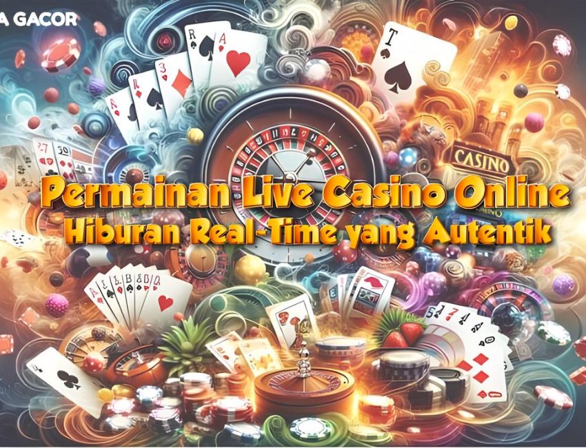 Permainan Live Casino Online