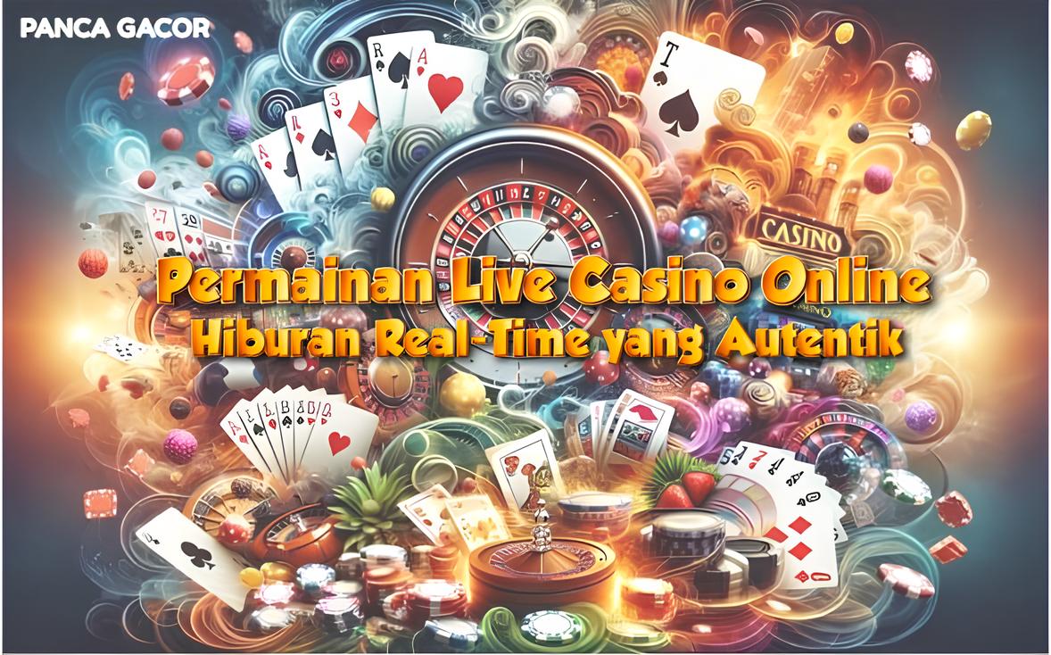 Permainan Live Casino Online